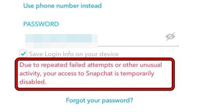 Due to Repeated Failed Attempts Snapchat