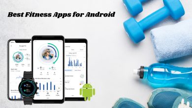 Best Fitness Apps for Android